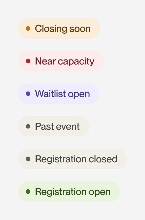 Registration status badge component: Closing soon, Near capacity, Waitlist open, Waitlist full, Registration closed, Registration open