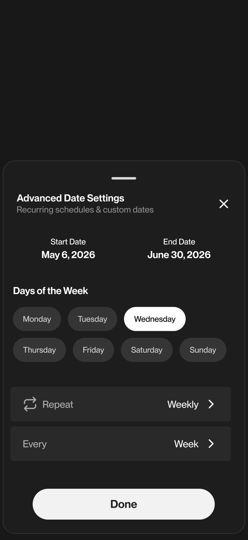 Advanced date settings sheet: start and end dates, days of the week, weekly repeat