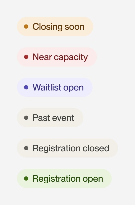 Six registration status badges: Closing soon, Near capacity, Waitlist open, Past event, Registration closed, Registration open